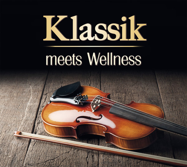 Klassik meets Wellness
