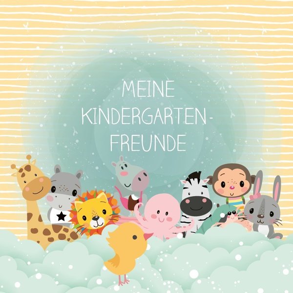 Mein Freundebuch - Kindergartenzeit